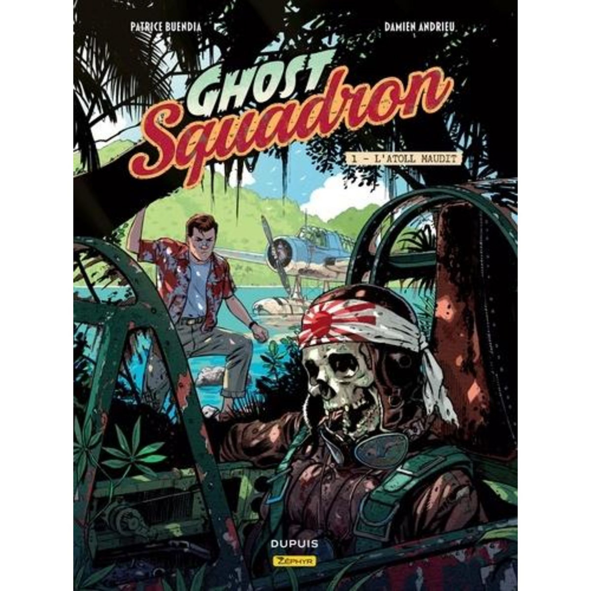 GHOST SQUADRON TOME 1 : L'ATOLL MAUDIT, Buendia Patrice