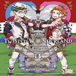 TWISTED-WONDERLAND. LA MAISON HEARTSLABYUL TOME 3 , Toboso Yana