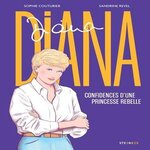 DIANA. CONFIDENCES D'UNE PRINCESSE REBELLE, Couturier Sophie