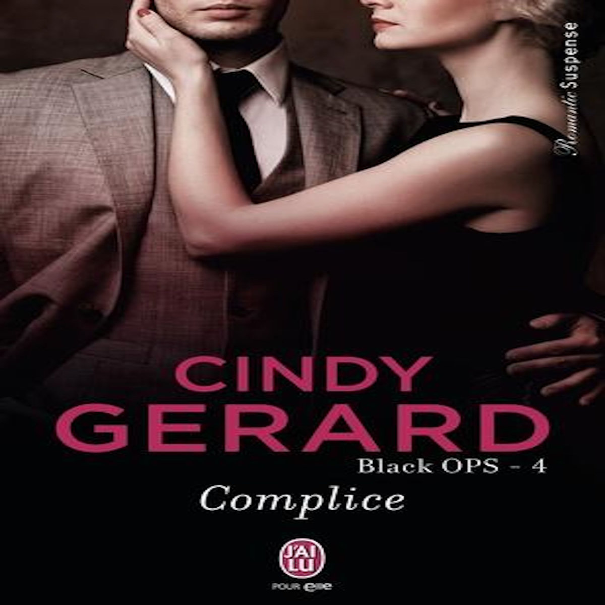 BLACK OPS TOME 4 : COMPLICE, Gerard Cindy
