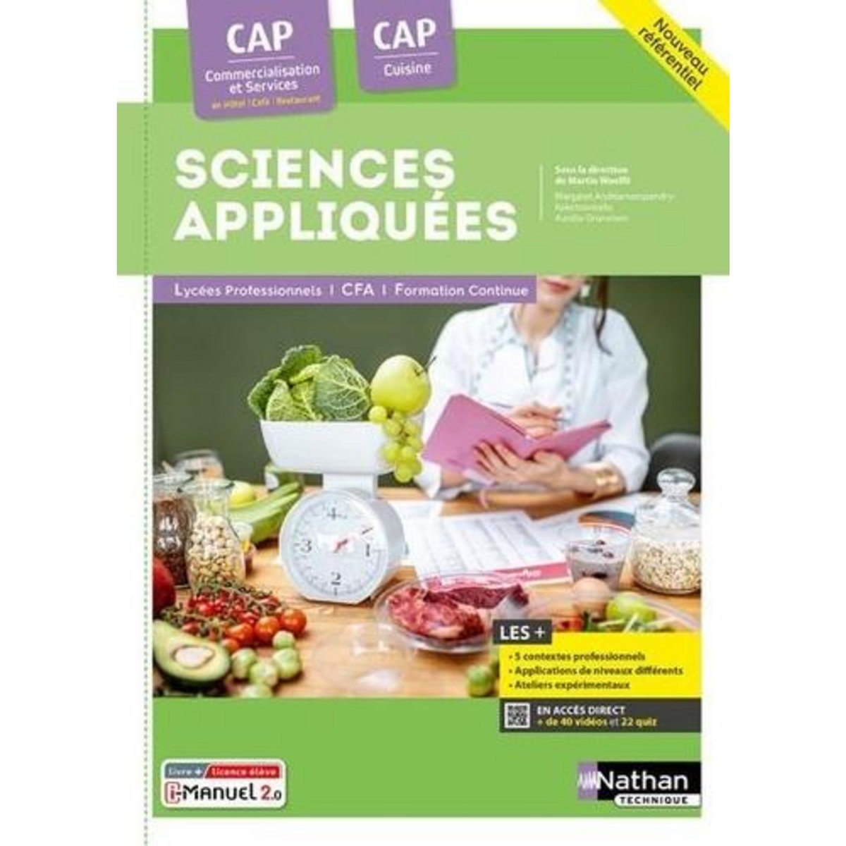 SCIENCES APPLIQUEES CAP CUISINE CAP COMMERCIALISATION ET SERVICES EN HOTEL-CAFE-RESTAURANT. EDITION 2024, Woelfli Martin