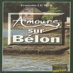 LE GWEN ET LE FUR TOME 11 : AMOURS SUR BELON, Le Mer Françoise