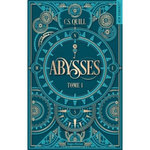 ABYSSES TOME 1 , Quill C.S.