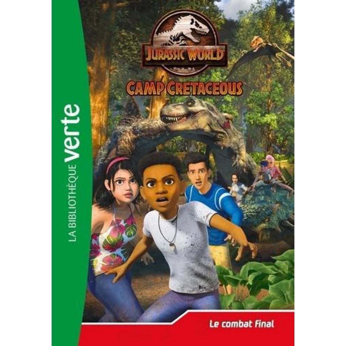 JURASSIC WORLD CAMP CRETACEOUS TOME 25 : LE COMBAT FINAL, Gay Olivier