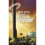 CITE D'IVOIRE, Krug Jean