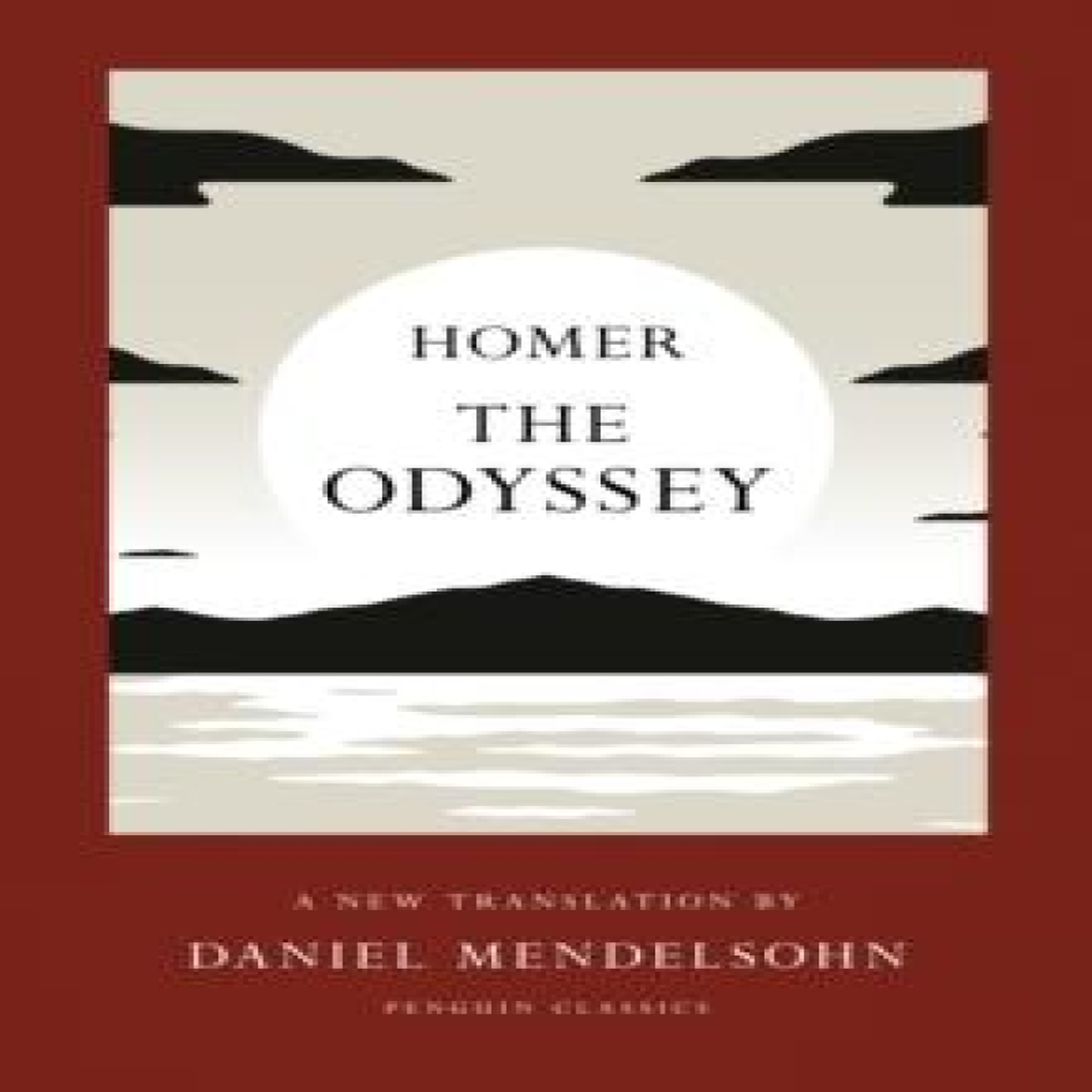 LIVRES The Odyssey : A New Translation by Daniel Mendelsohn
