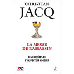 LES ENQUETES DE L'INSPECTEUR HIGGINS TOME 46 : LA MESSE DE L'ASSASSIN, Jacq Christian