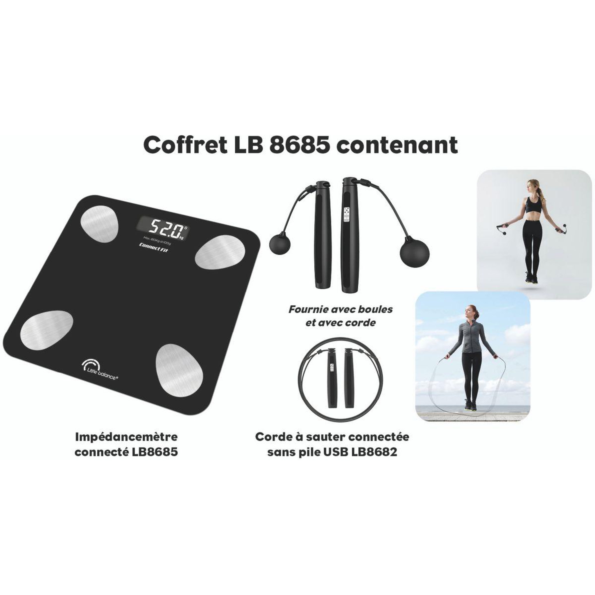 Voir la diapositive 2 : LITTLE BALANCE Pèse personne connecté Kit Duo Connect Fit