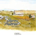 BURONS DE L'AUBRAC. VALEURS D'ITINERANCE, Delteil Alain