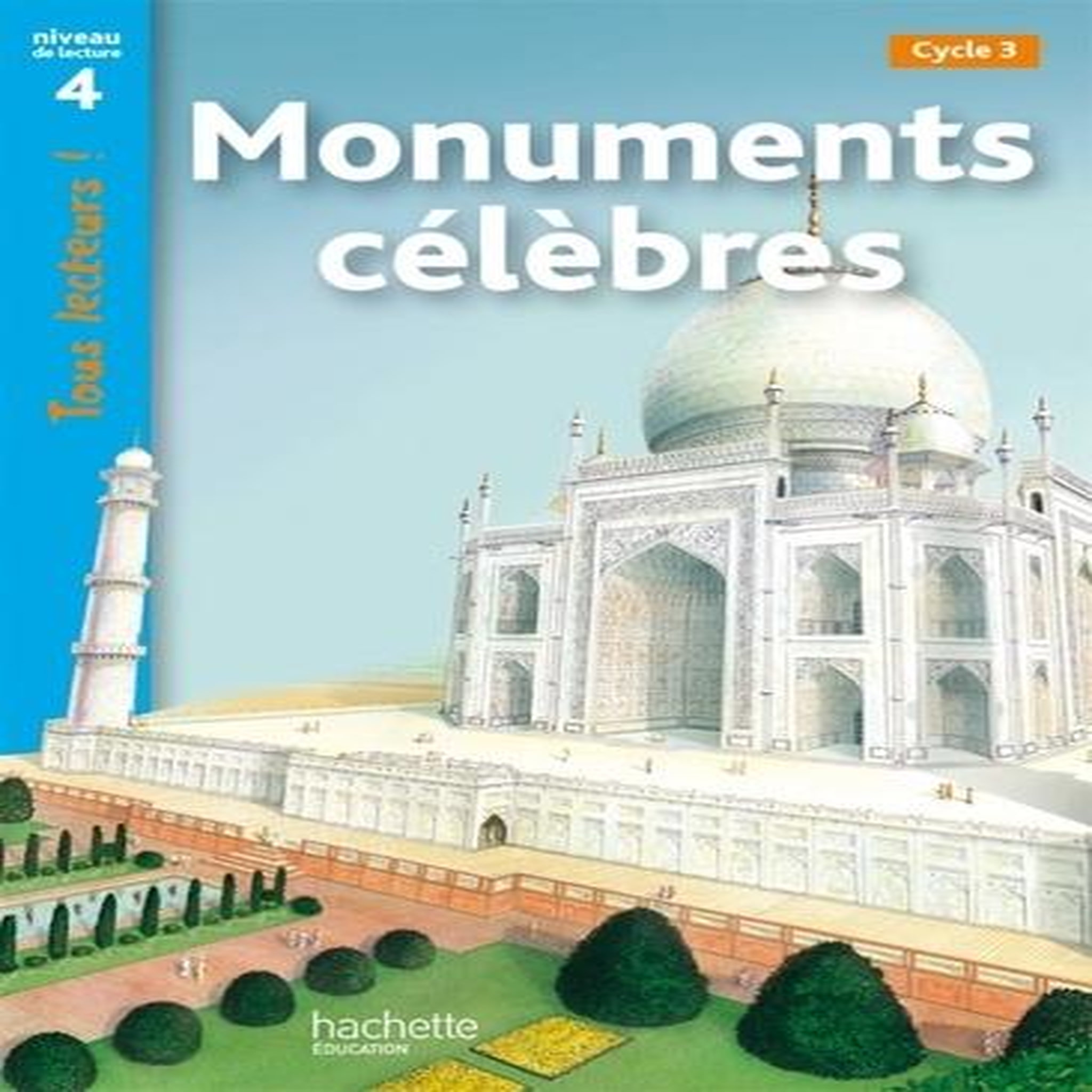 MONUMENTS CELEBRES. NIVEAU DE LECTURE 4, Coupe Robert