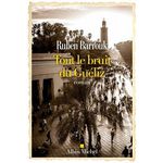 TOUT LE BRUIT DU GUELIZ, Barrouk Ruben