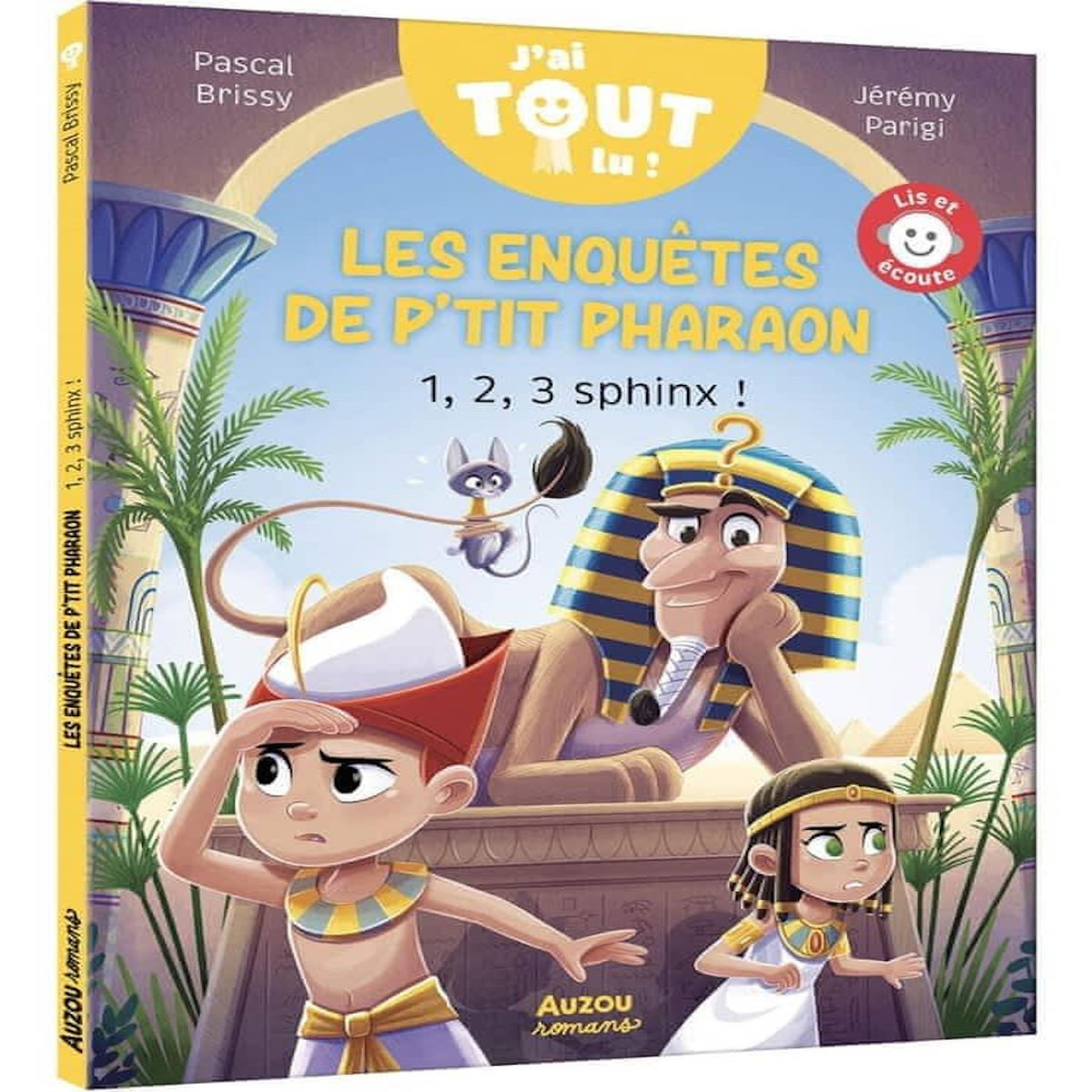 LES ENQUETES DE P'TIT PHARAON : 1, 2, 3 SPHINX !, Brissy Pascal