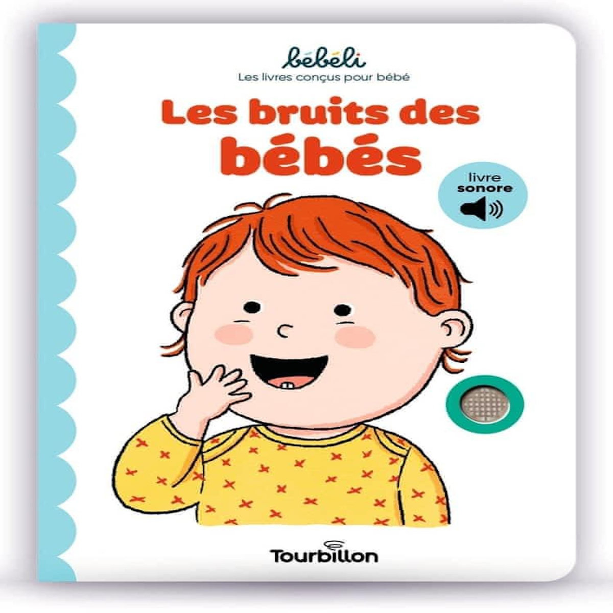 LES BRUITS DES BEBES. LIVRE SONORE, Piffaretti Marion