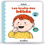 LES BRUITS DES BEBES. LIVRE SONORE, Piffaretti Marion