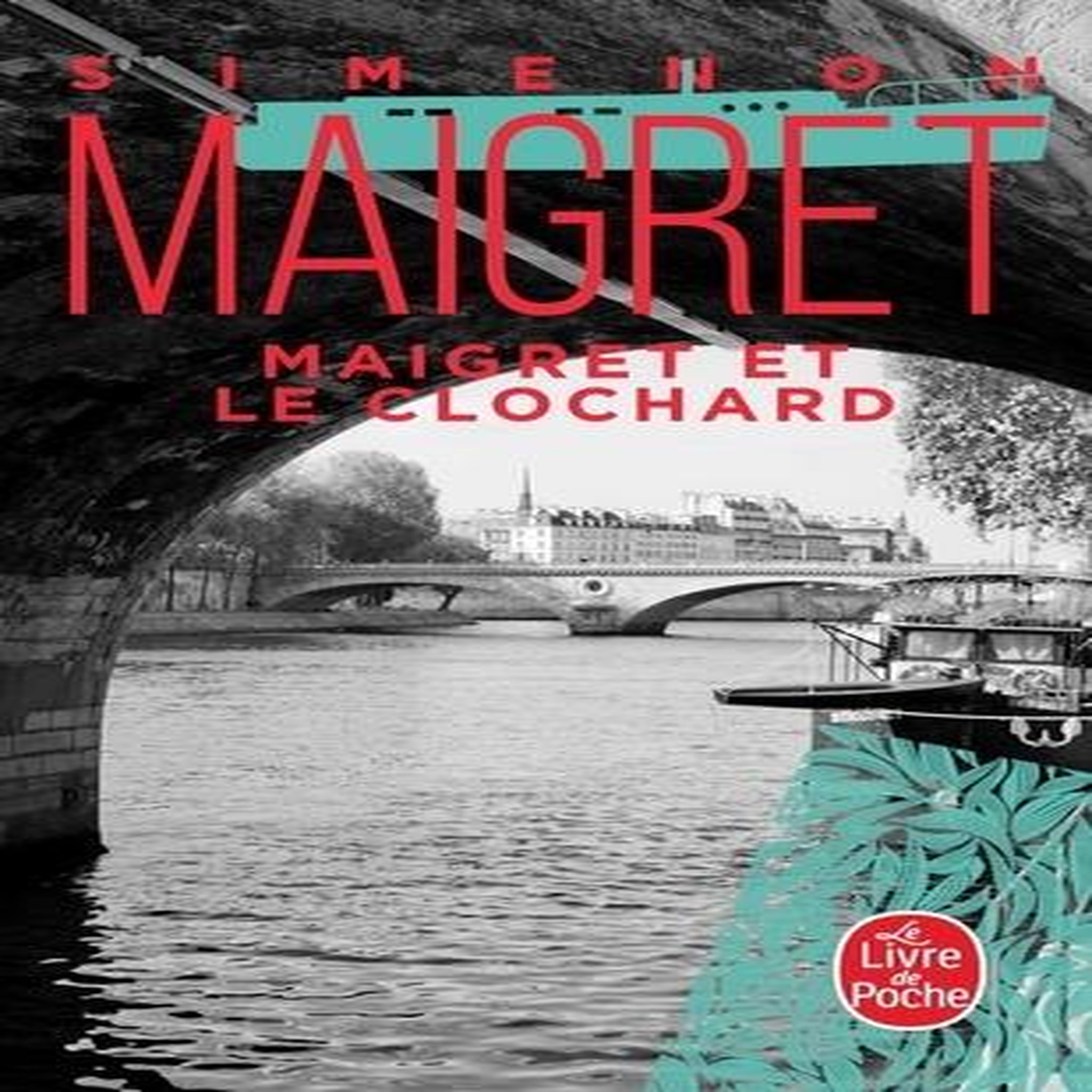 MAIGRET ET LE CLOCHARD, Simenon Georges