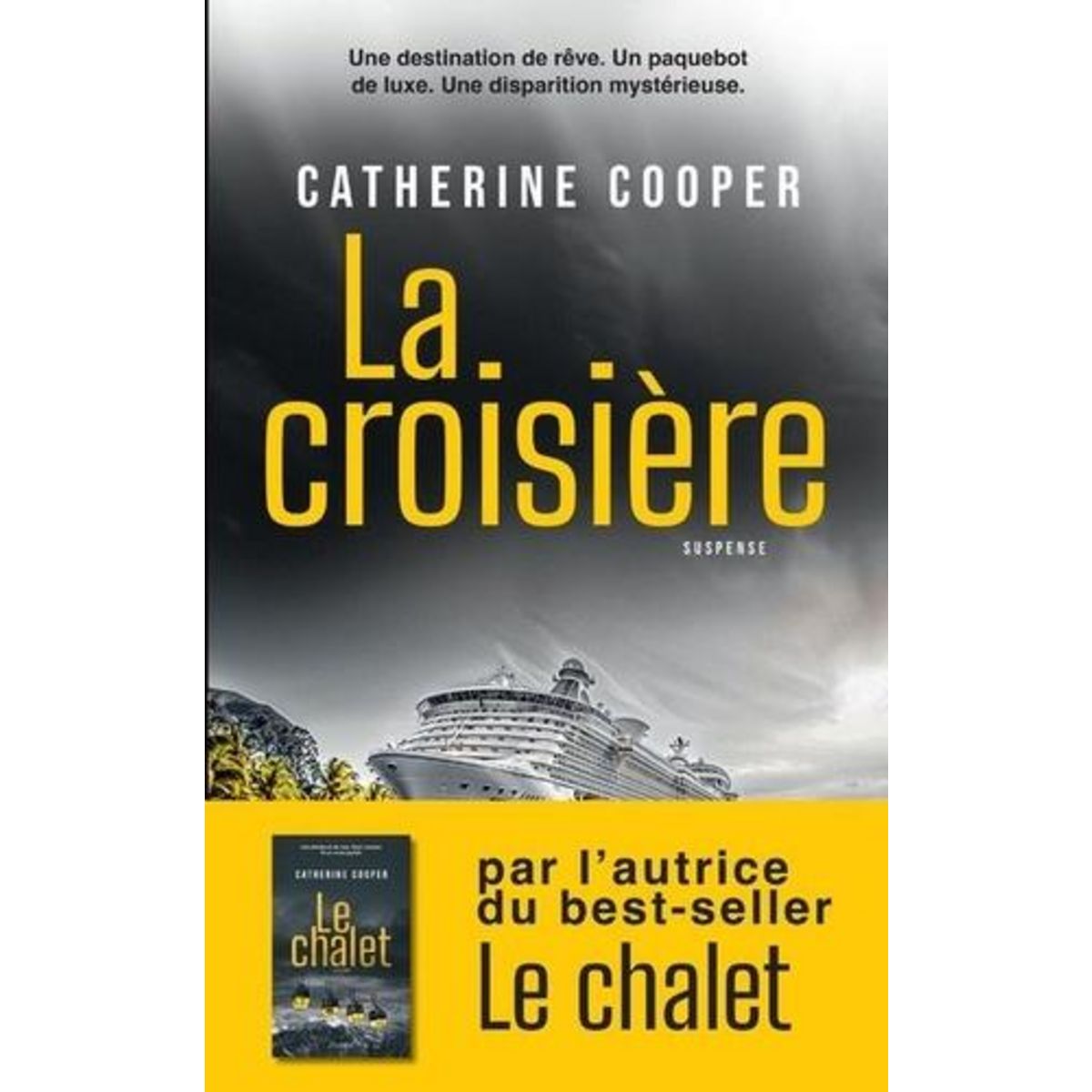 LA CROISIERE, Cooper Catherine