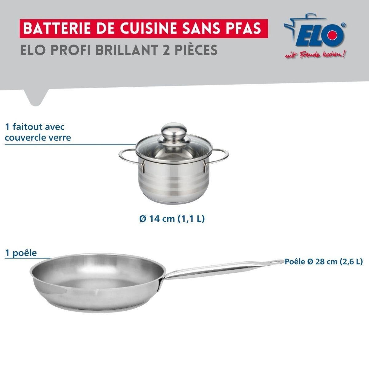 ELO Ensemble de 1 Poêle de cuisson 28 cm et 1 faitout 14 cm Elo Profi Brillant