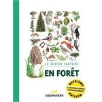 LE GUIDE NATURE EN FORET. 2E EDITION, Staehli Alessandro