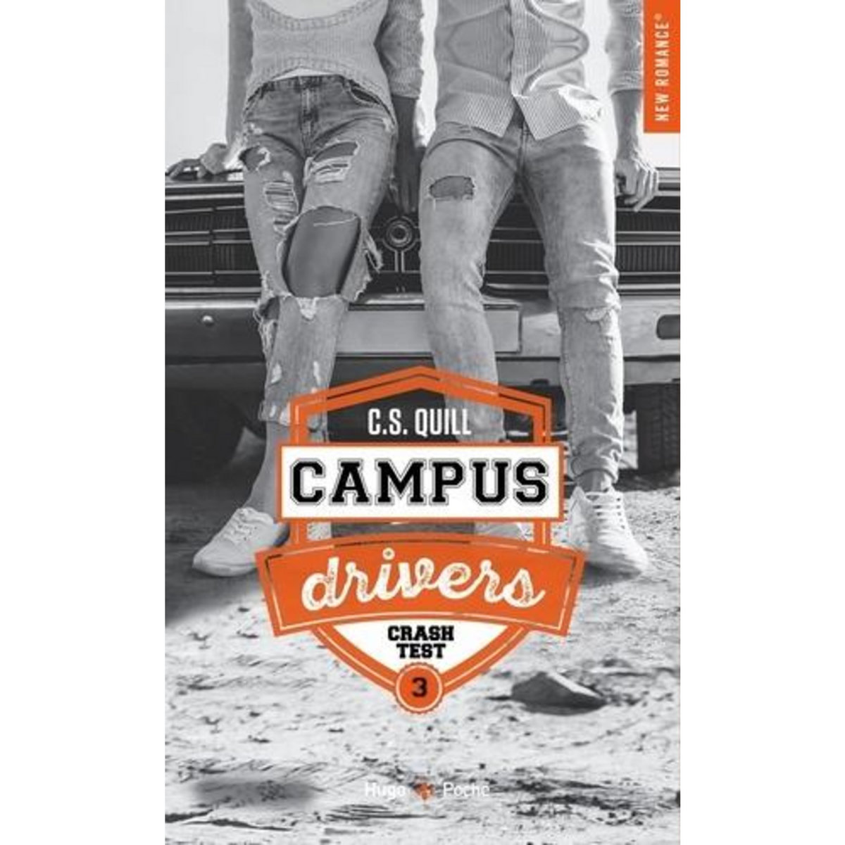 CAMPUS DRIVERS TOME 3 : CRASHTEST, Quill C.S.