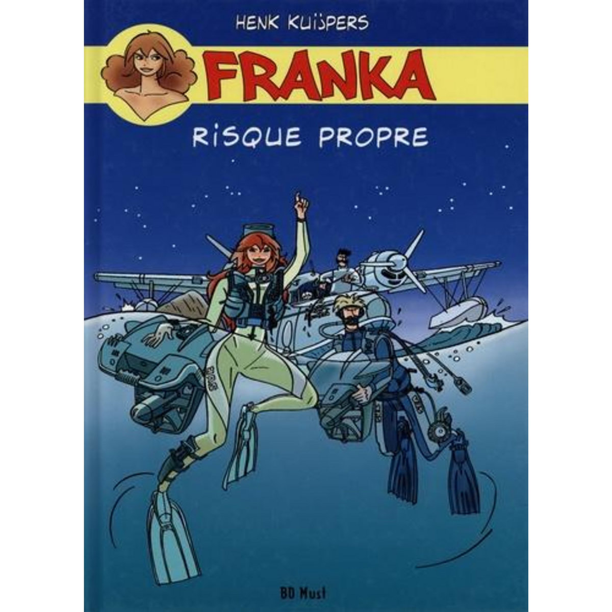 FRANKA : RISQUE PROPRE, Kuijpers Henk