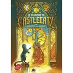 LE MANOIR DE CASTELCATZ TOME 1 : L'AUTOMNE DES ASPIRANTS, Puysségur Alain T.