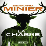 LA CHASSE, Minier Bernard