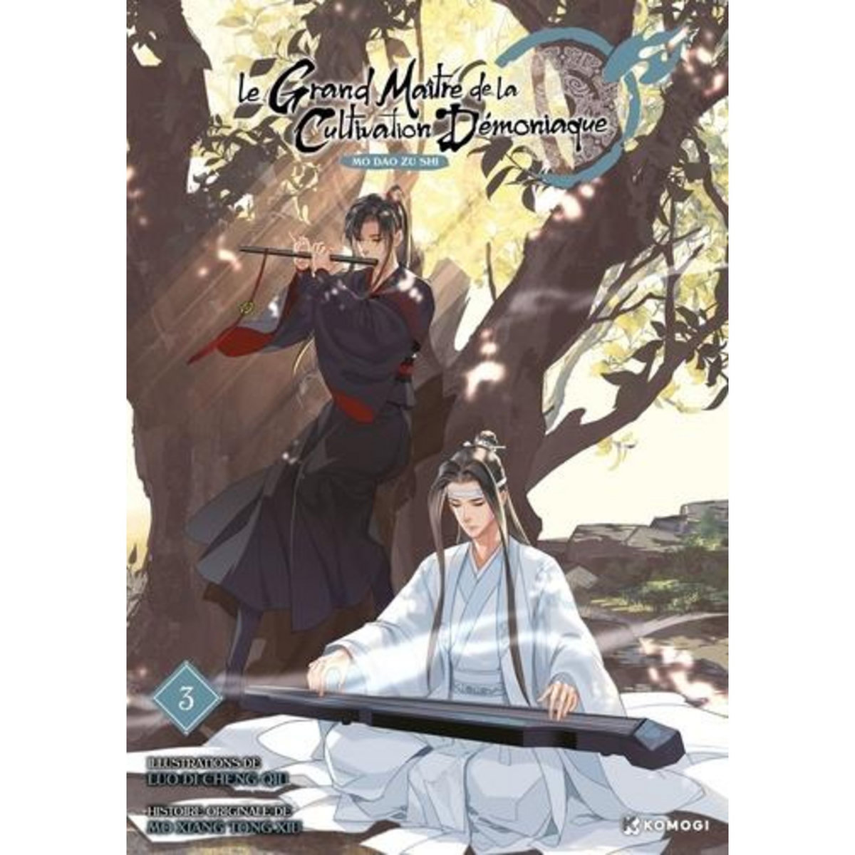 MO DAO ZU SHI - LE GRAND MAITRE DE LA CULTIVATION DEMONIAQUE TOME 3 , Mo Xiang Tong Xiu
