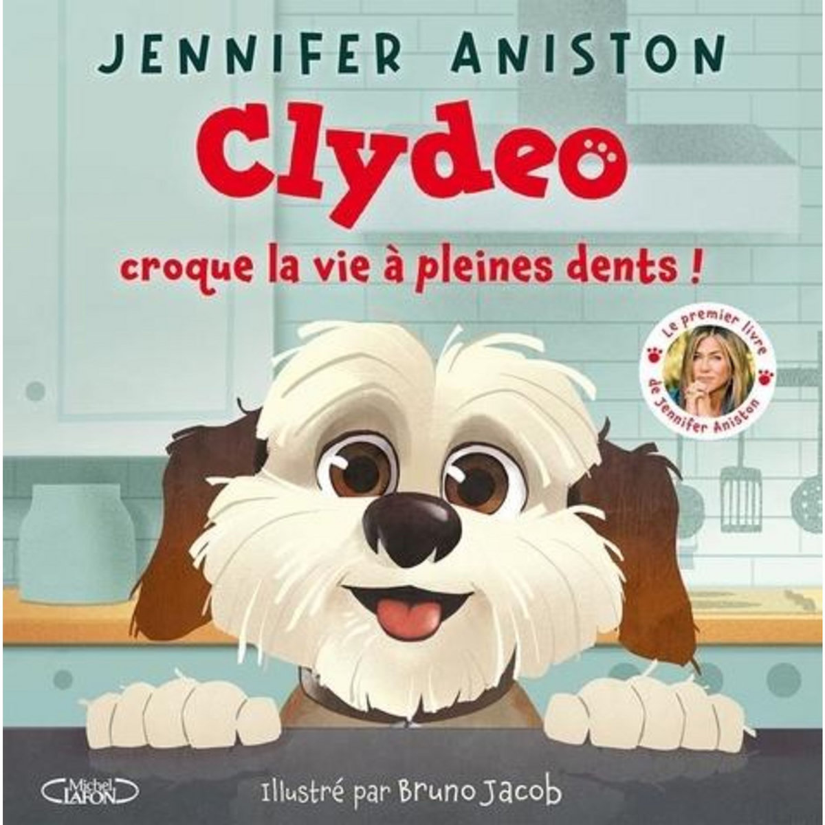 CLYDEO CROQUE LA VIE A PLEINES DENTS !, Aniston Jennifer