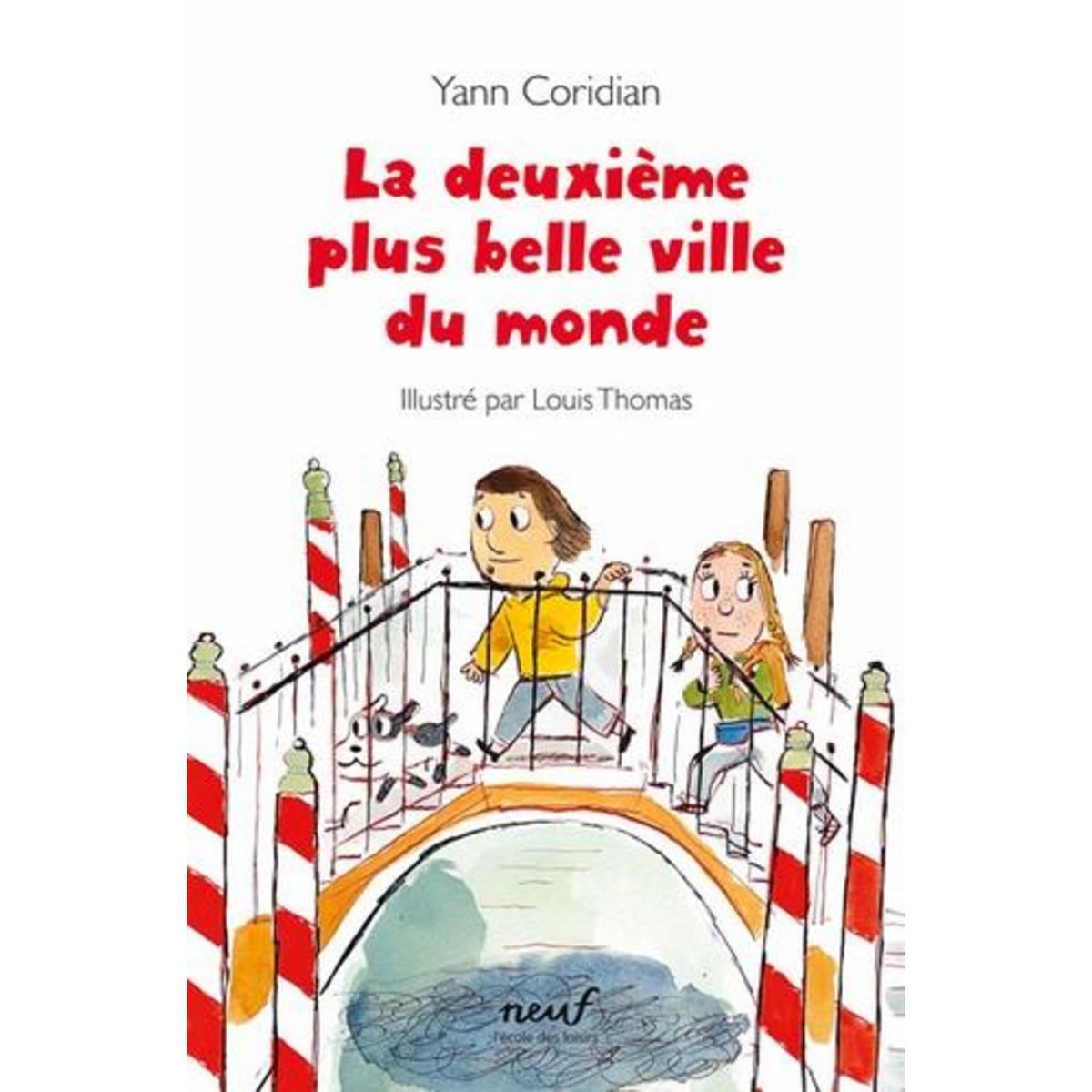 LA DEUXIEME PLUS BELLE VILLE DU MONDE, Coridian Yann
