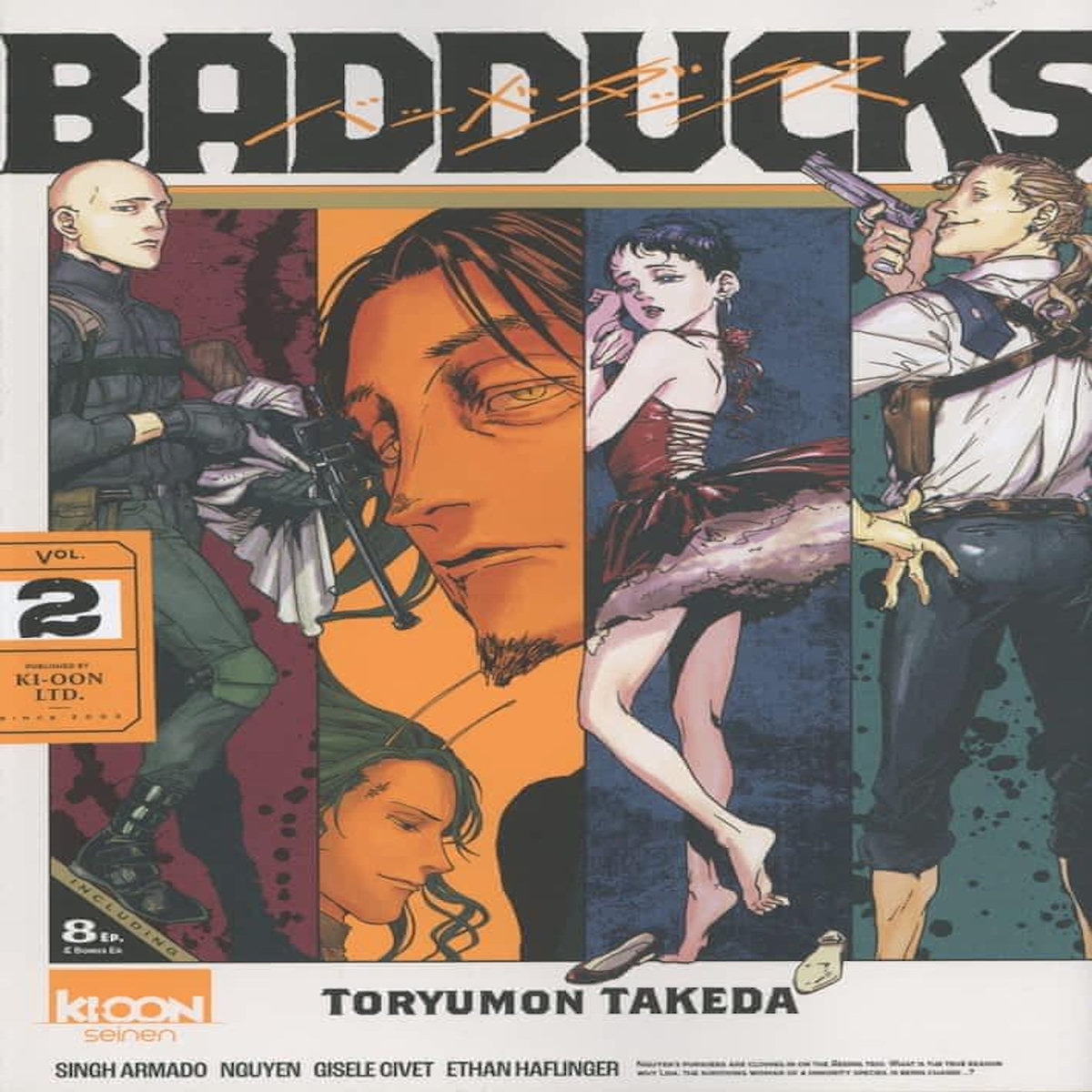 BADDUCKS TOME 2 , Takeda Toryumon