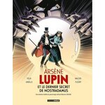 ARSENE LUPIN : ARSENE LUPIN ET LE DERNIER SECRET DE NOSTRADAMUS, Félix Jérôme