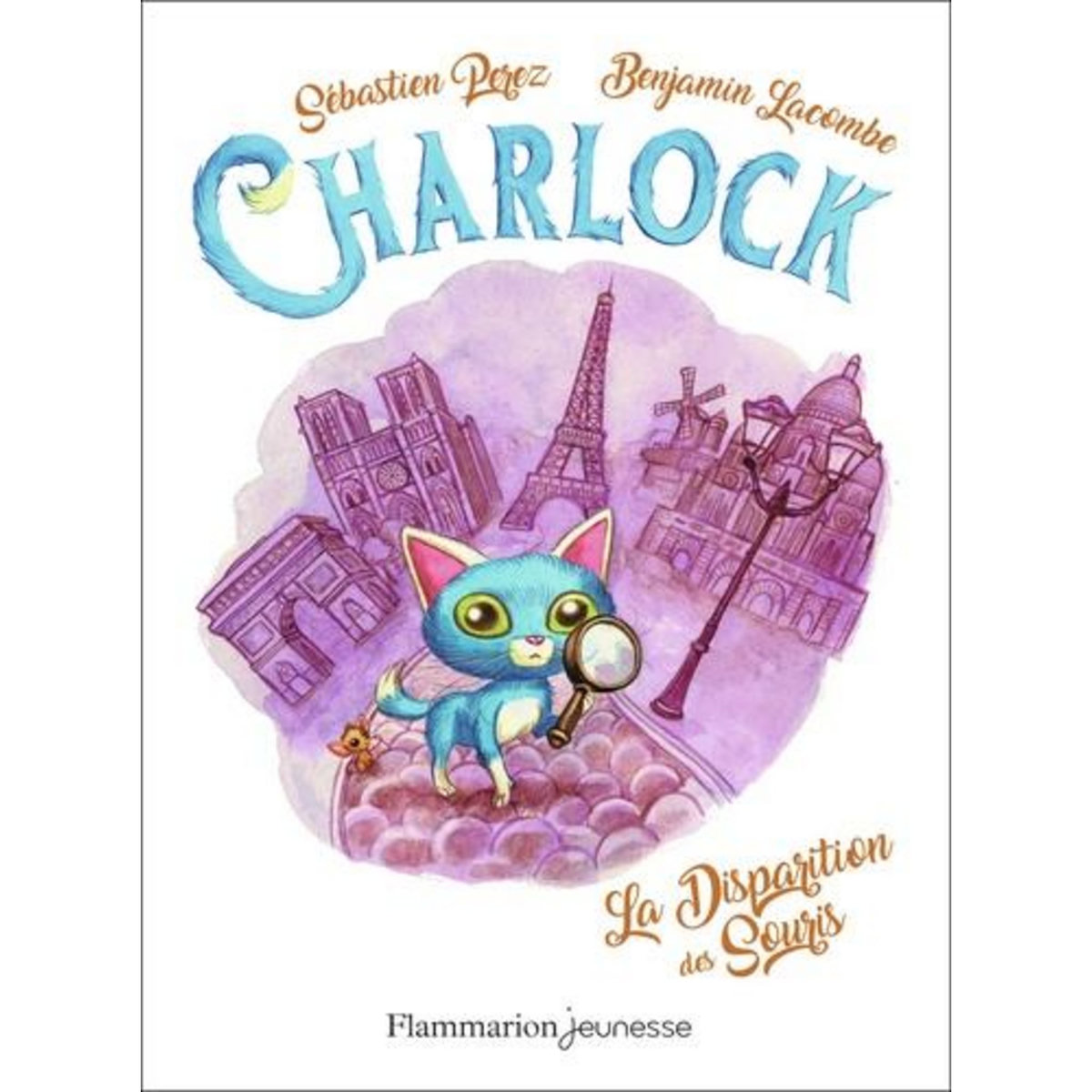 CHARLOCK TOME 1 : LA DISPARITION DES SOURIS, Perez Sébastien