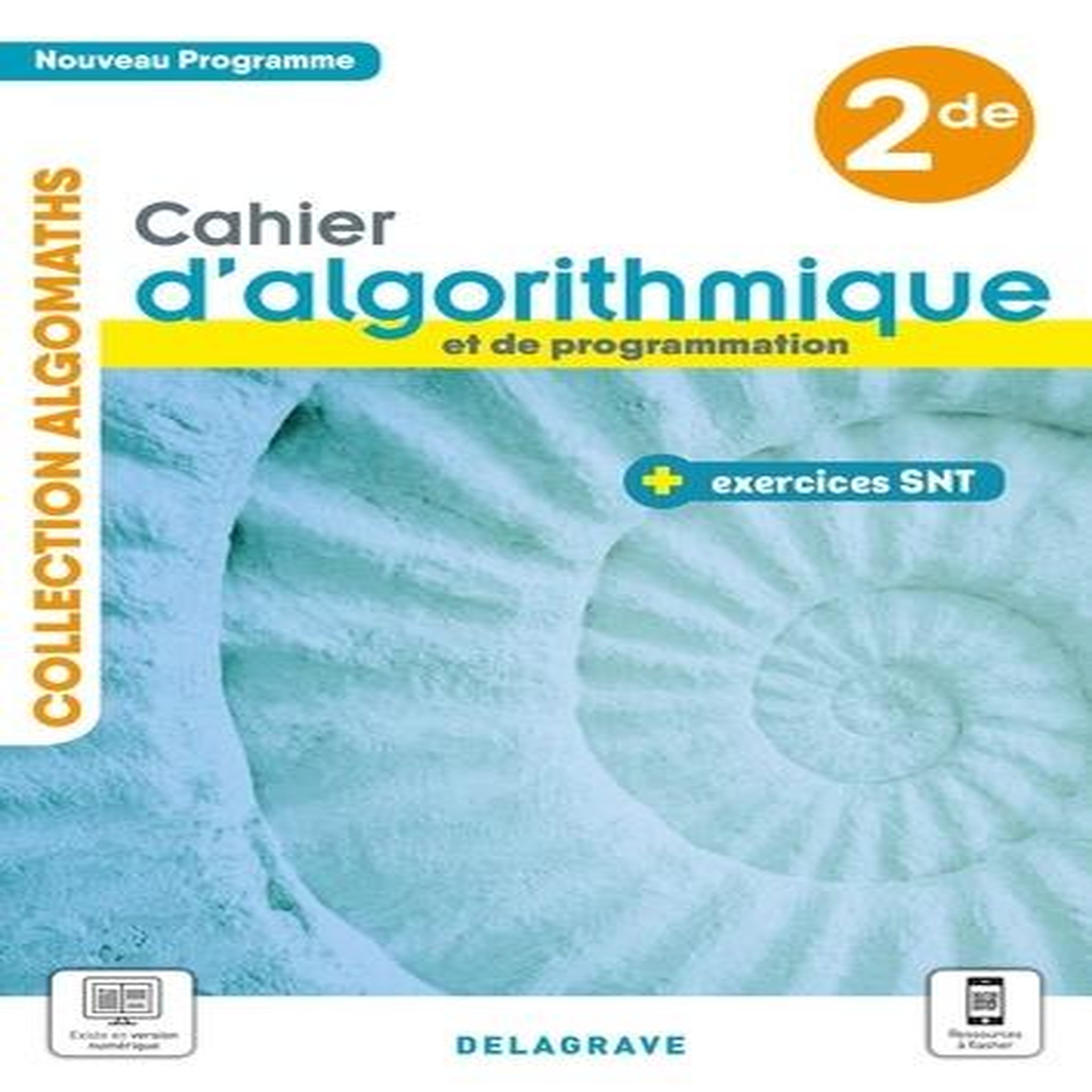 CAHIER D'ALGORITHMIQUE ET DE PROGRAMMATION 2DE, Samy Modeliar Olga