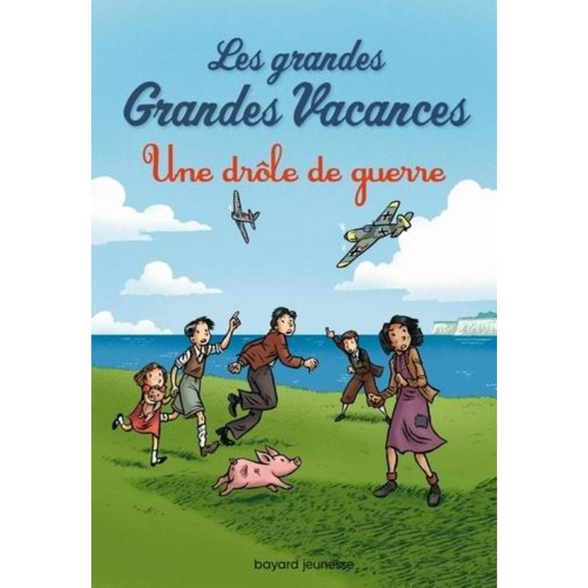 LES GRANDES GRANDES VACANCES TOME 1 : UNE DROLE DE GUERRE, Leydier Michel