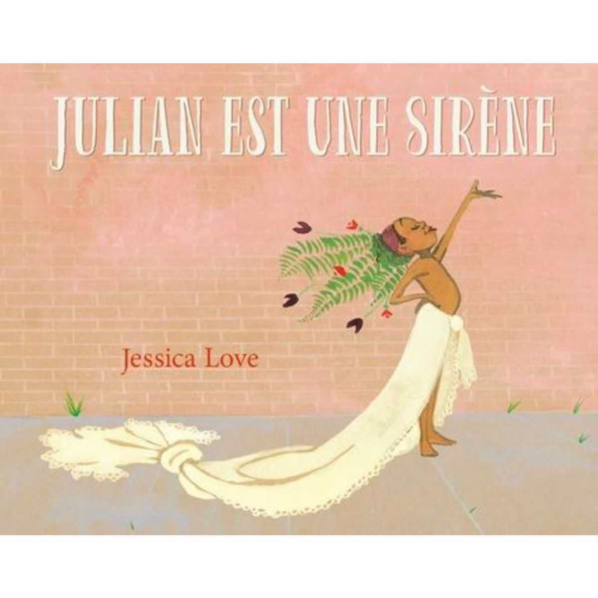 JULIAN EST UNE SIRENE, Love Jessica