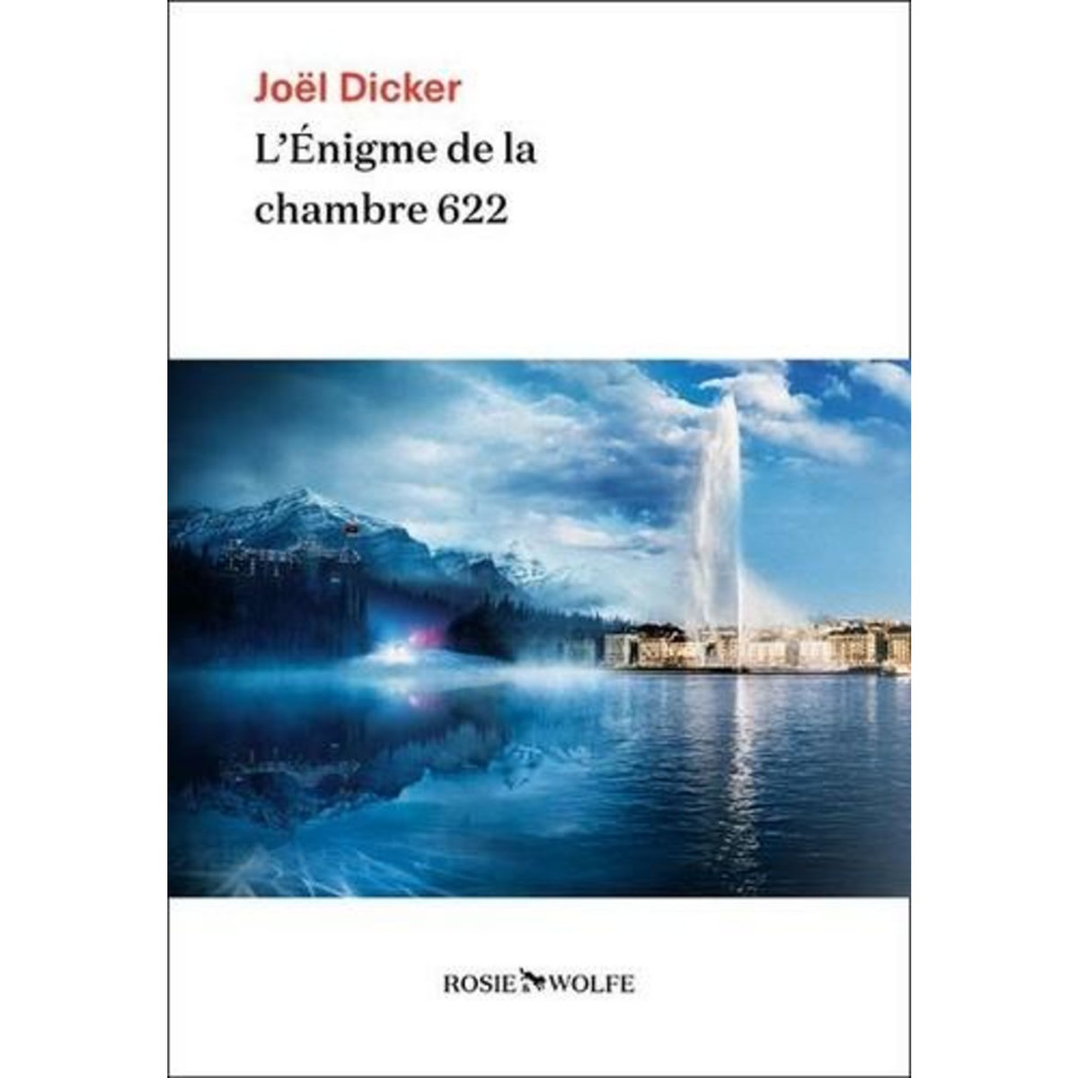 L'ENIGME DE LA CHAMBRE 622, Dicker Joël