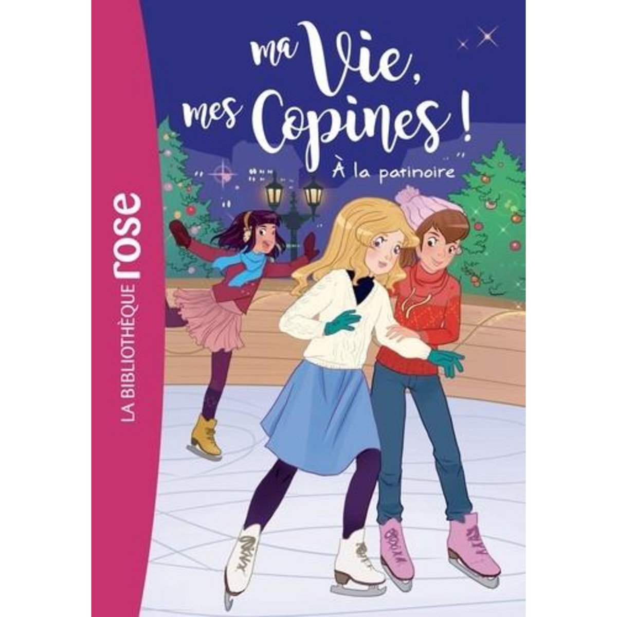 MA VIE, MES COPINES ! TOME 12 : A LA PATINOIRE, Kalengula Catherine