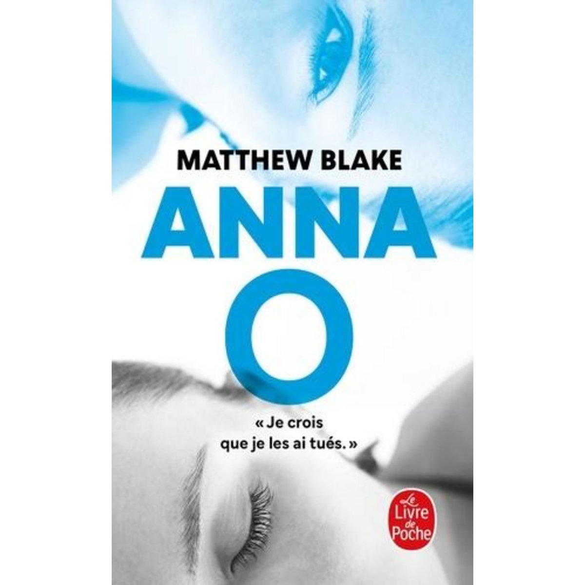 ANNA O, Blake Matthew