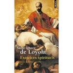 EXERCICES SPIRITUELS. TEXTE DEFINITIF (1548), Loyola Ignace de