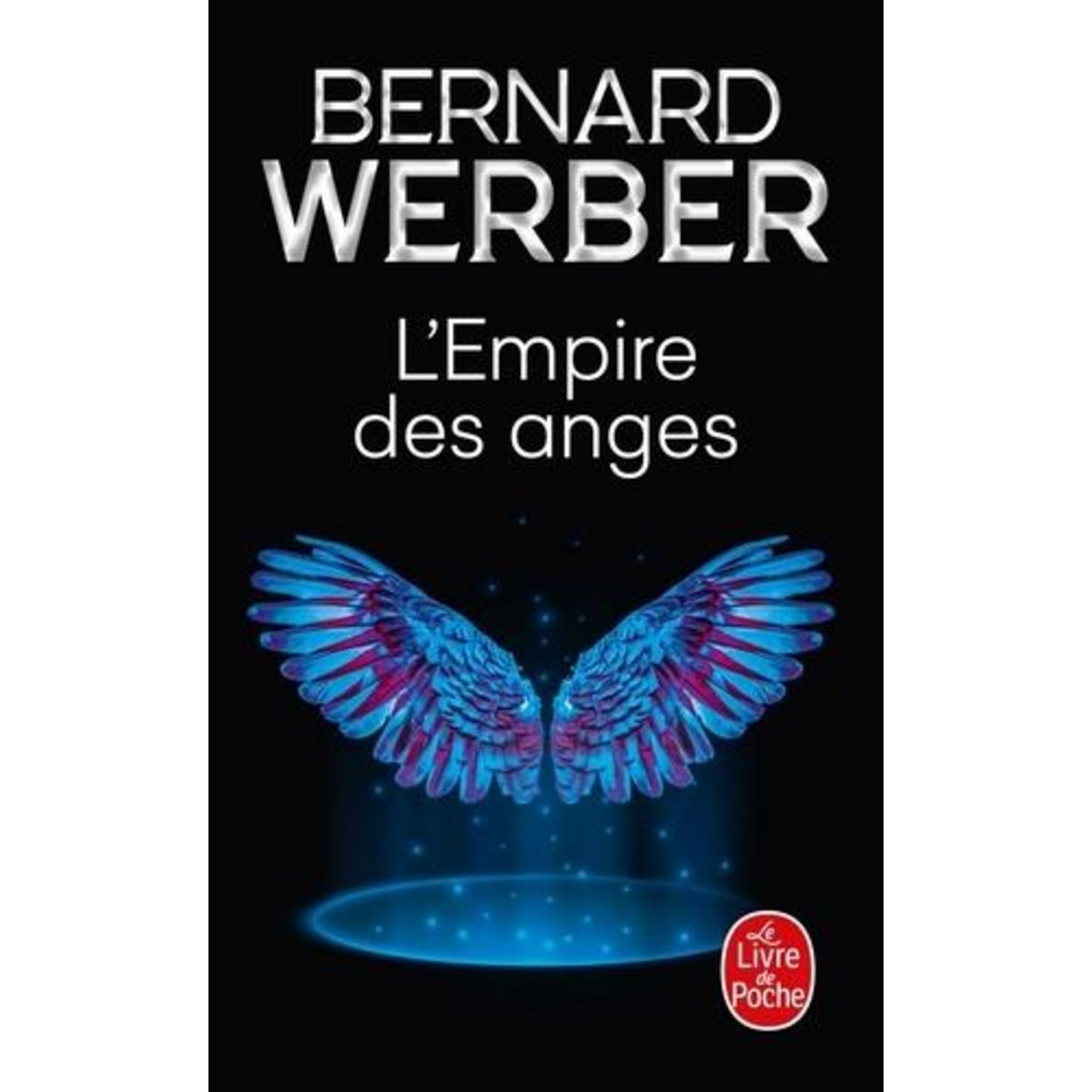 CYCLE DES ANGES TOME 2 : L'EMPIRE DES ANGES, Werber Bernard