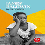 LA CONVERSION, Baldwin James