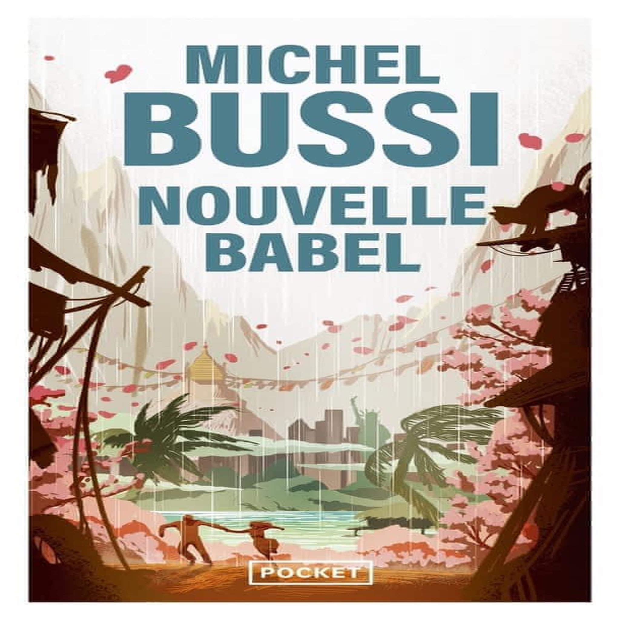 NOUVELLE BABEL, Bussi Michel