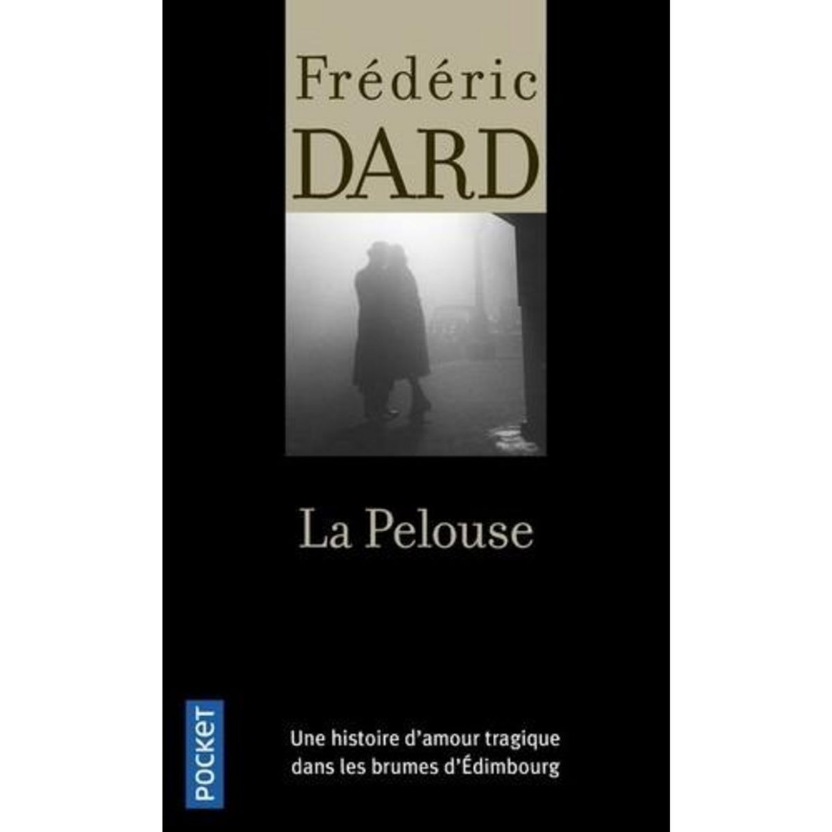 LA PELOUSE, Dard Frédéric