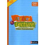 L'ATELIER DE LECTURE CE1. CAHIER D'ENTRAINEMENT, Descouens Martine