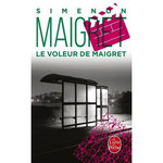MAIGRET  : LE VOLEUR DE MAIGRET, Simenon Georges