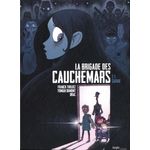 LA BRIGADE DES CAUCHEMARS : PACK DECOUVERTE EN 2 VOLUMES. TOME 1 : SARAH, TOME 2 : NICOLAS, Thilliez Franck
