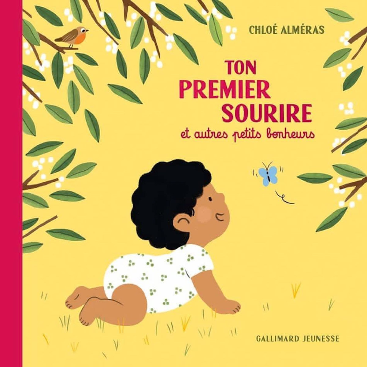 TON PREMIER SOURIRE ET AUTRES PETITS BONHEURS, Almeras Chloé