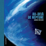AU-DELA DE NEPTUNE, Melegari Gabriele