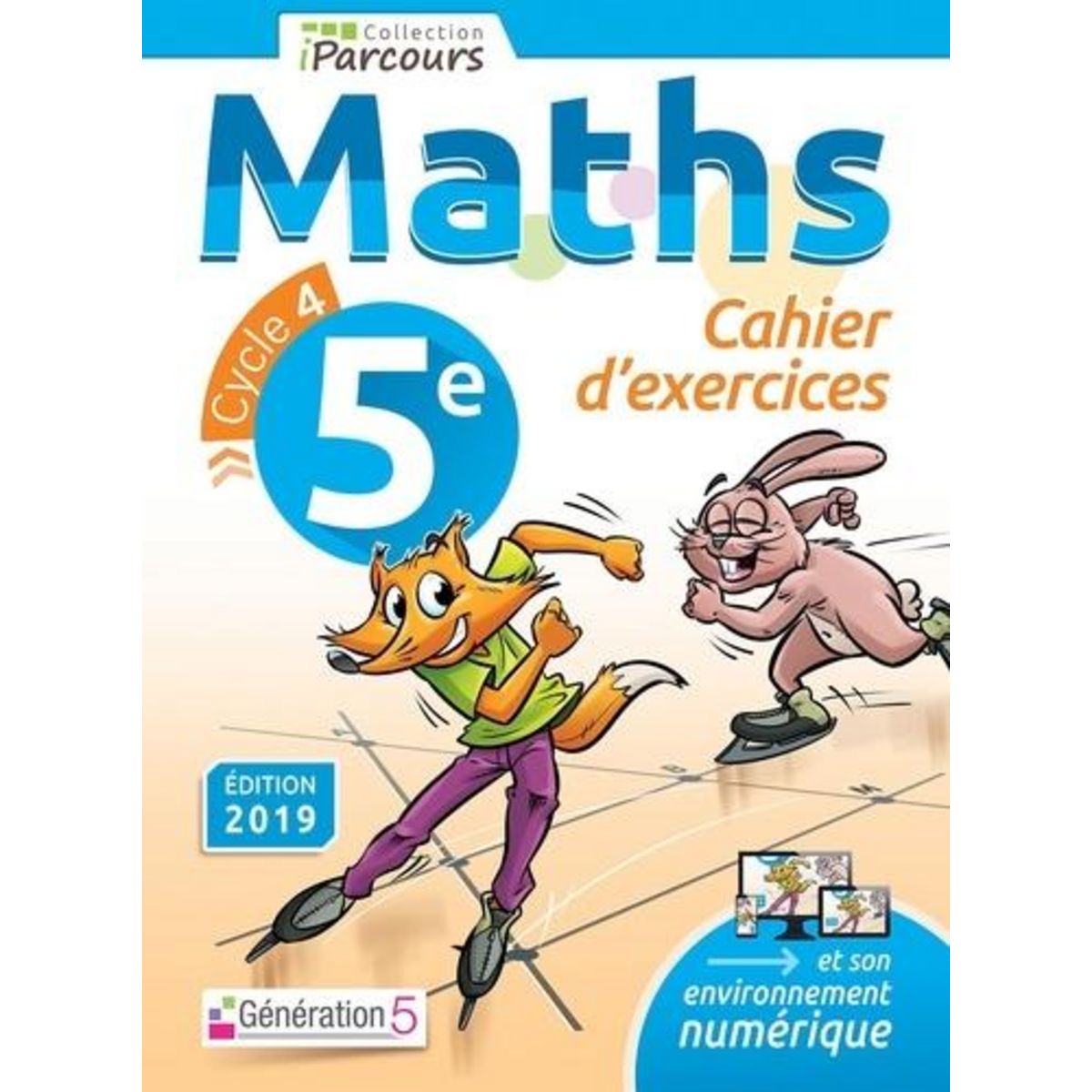 MATHS 5E IPARCOURS. CAHIER D'EXERCICES, EDITION 2019, Hache Katia