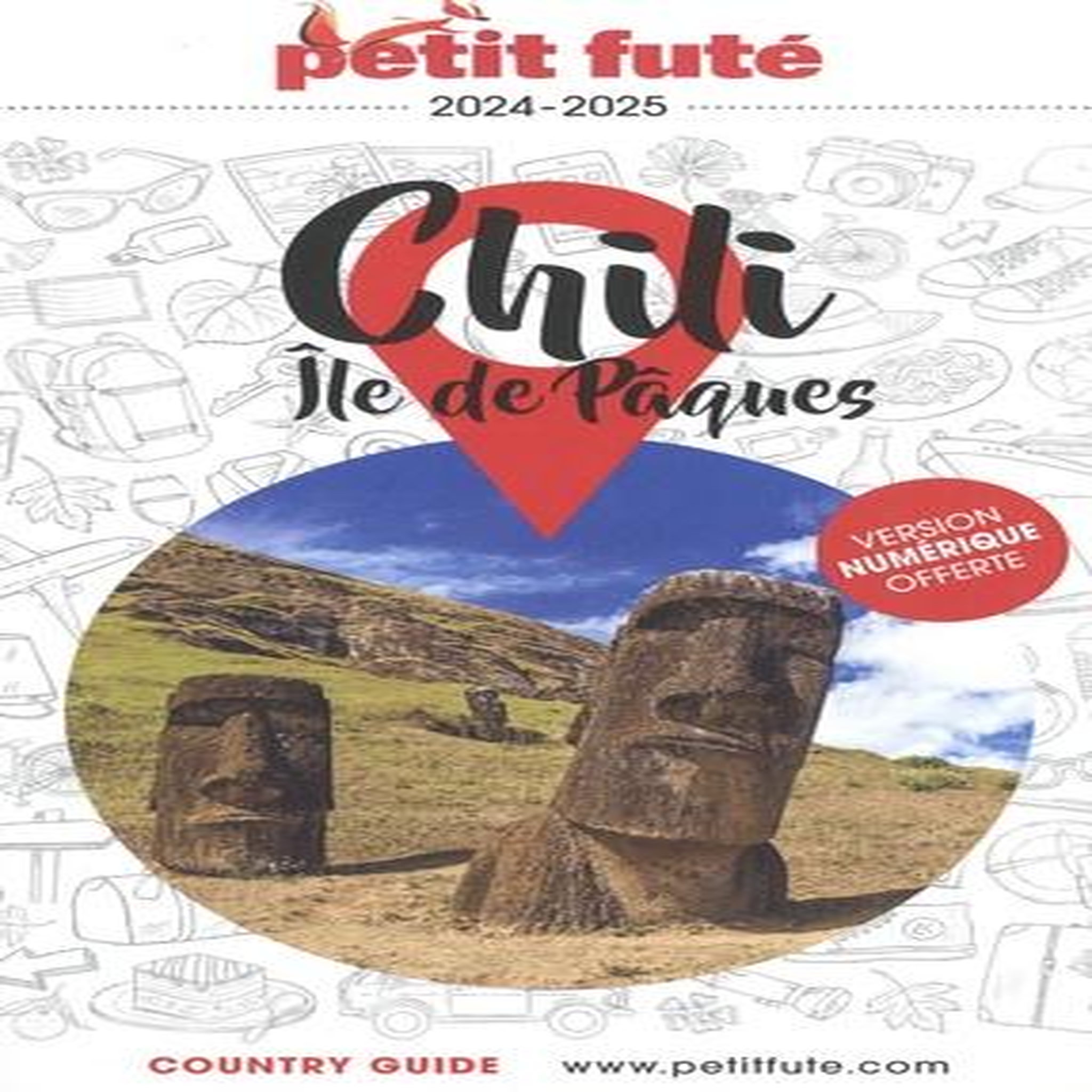 PETIT FUTE CHILI - ILE DE PACQUES. EDITION 2024, Petit Futé